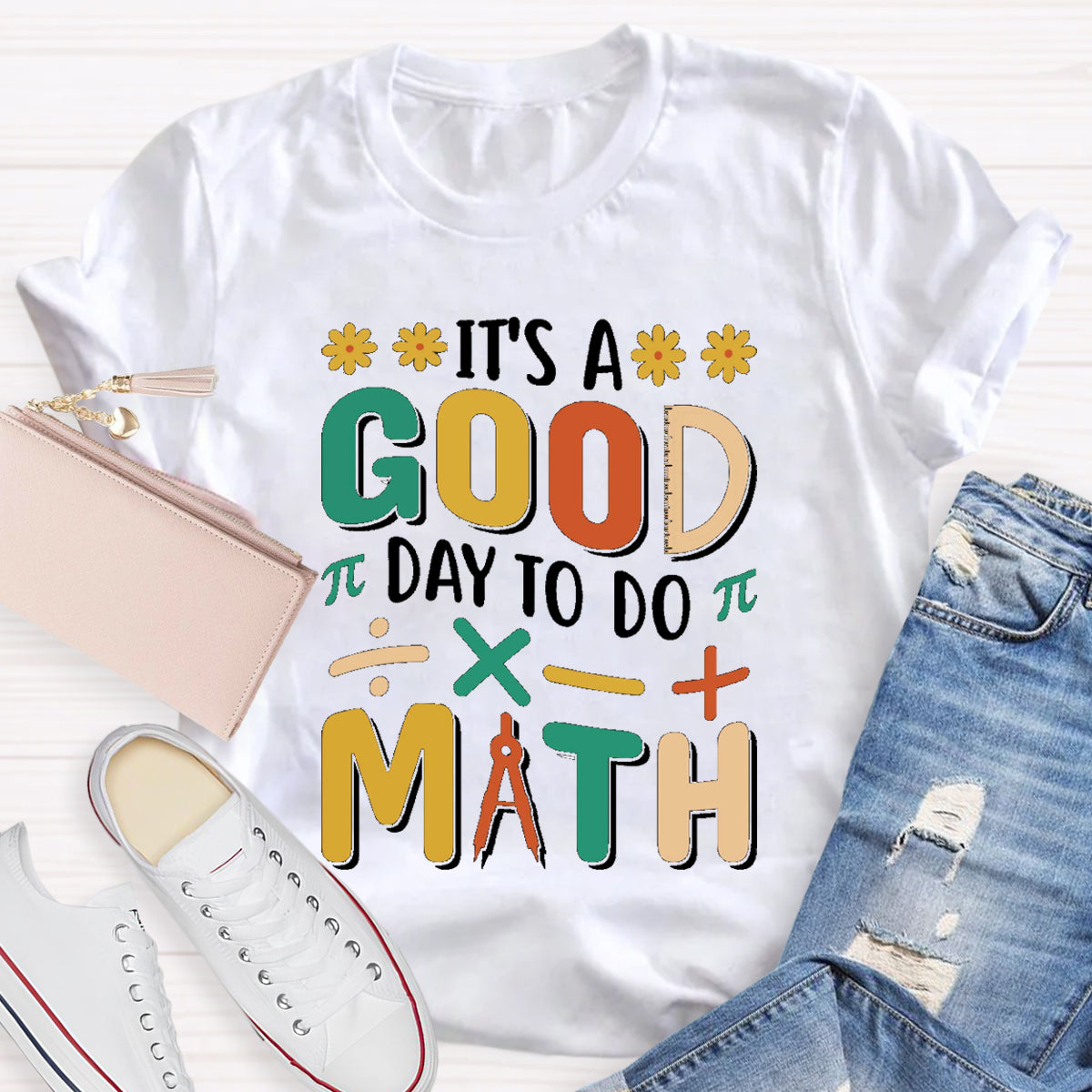 It's A Good Day To Do Math Mathematical Symbols T-Shirt