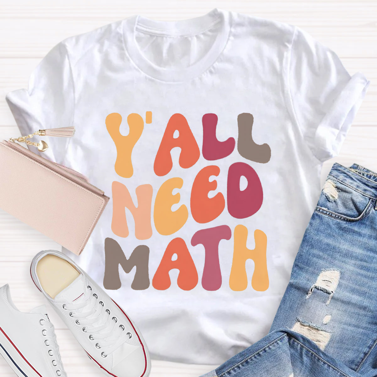 Y'all Need Math Teacher T-Shirt