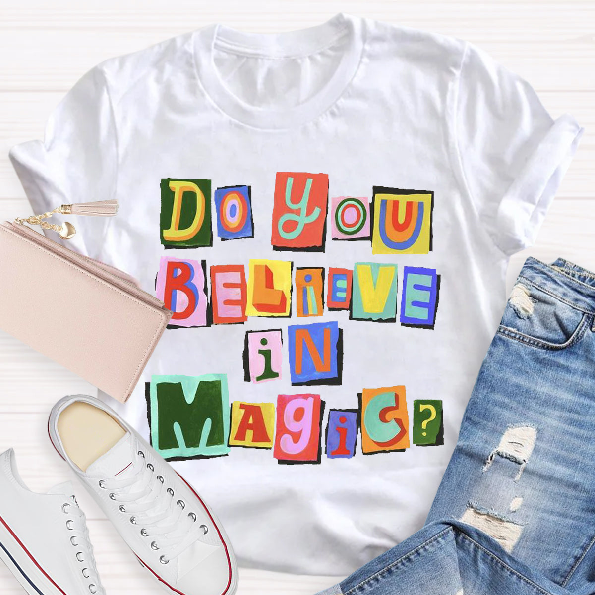 Do You Believe In Magic Teacher T-Shirt