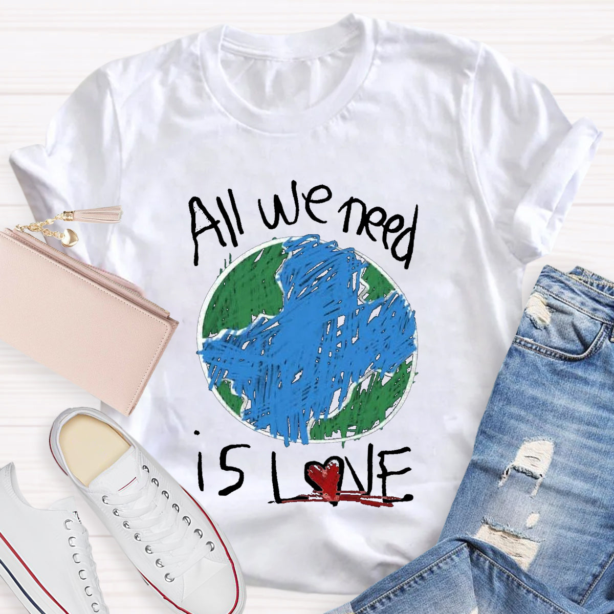 All We Need Is Love Teacher T-Shirt