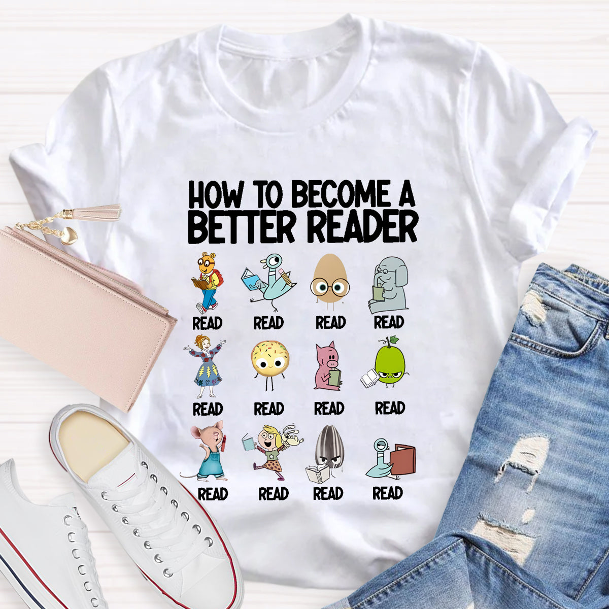 How To Become A Better Reader Teacher T-Shirt