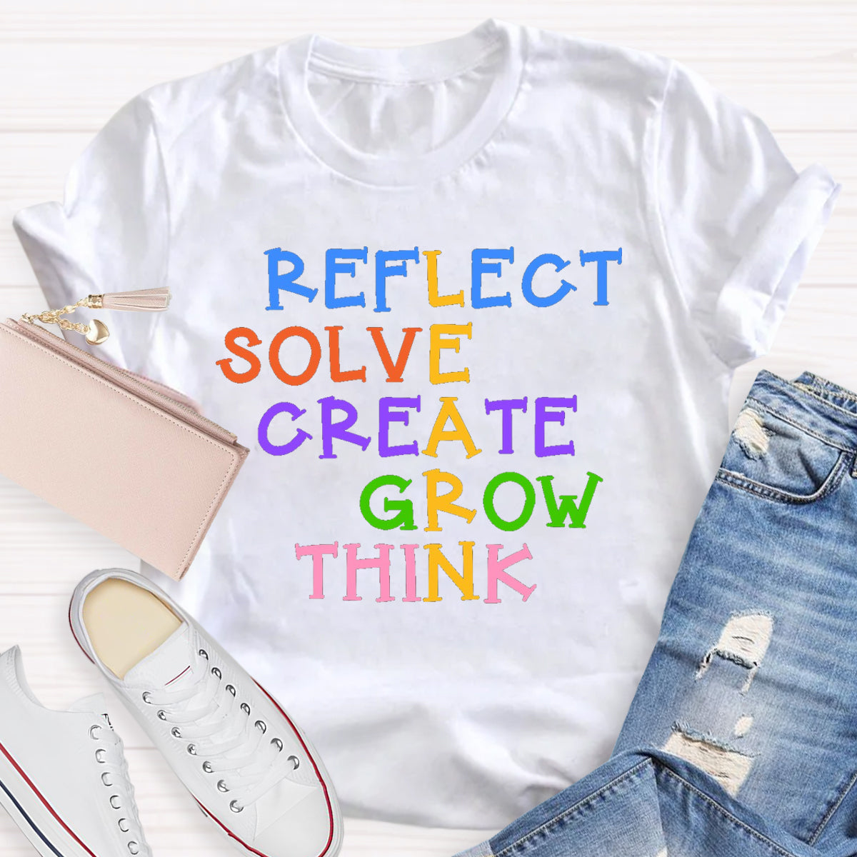 Reflect Solve Create Grow Think Teacher T-Shirt