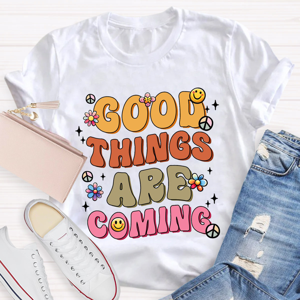 Good Things Are Coming T-Shirt