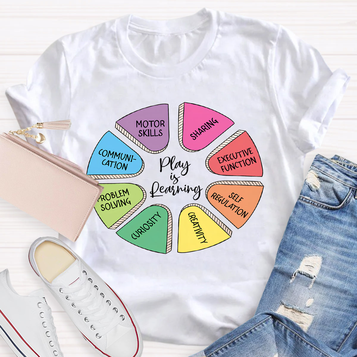 Play Is Learning More Skills Teacher T-Shirt