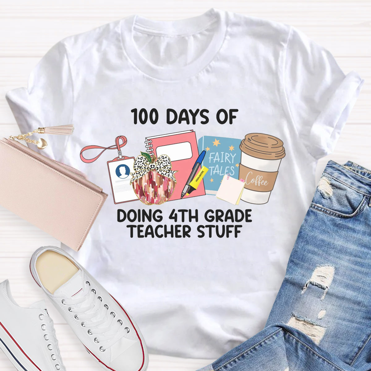 Personalized Grade 100 Days Of Doing 4th Grade Teacher Stuff T-Shirt