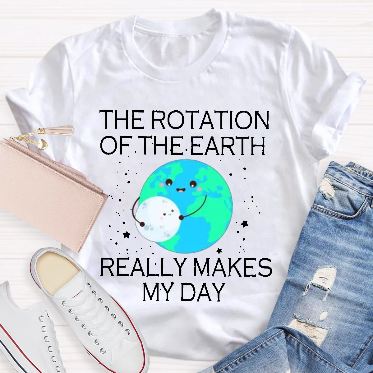 The Rotation Of The Earth Really Makes My Day Teacher T-Shirt