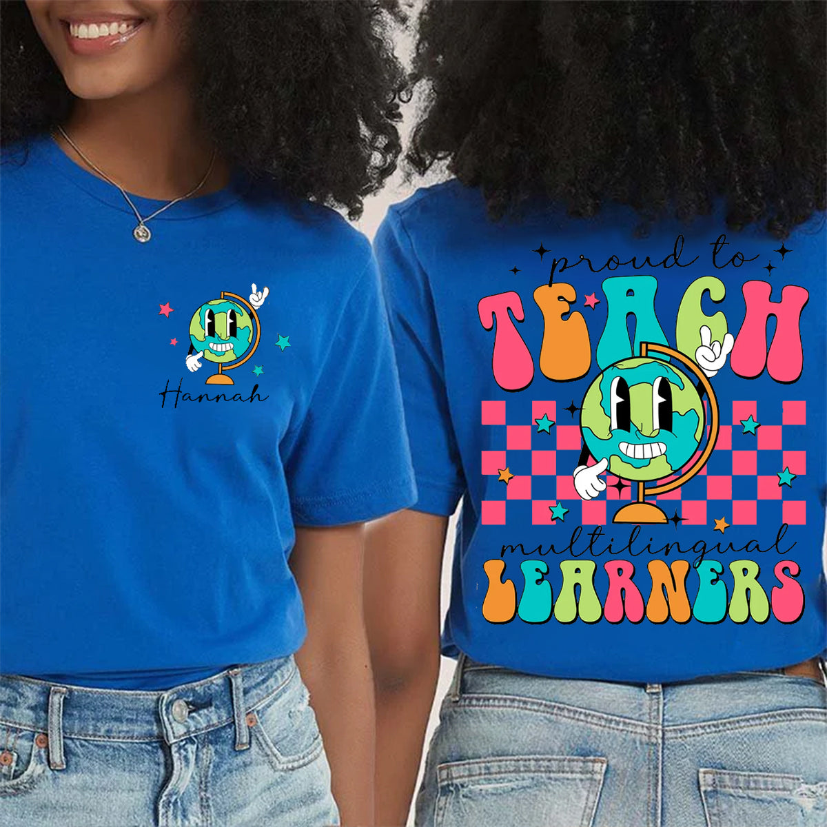 Personalized Name Proud Of Teach Multilingual Learner Double Printed T-shirt