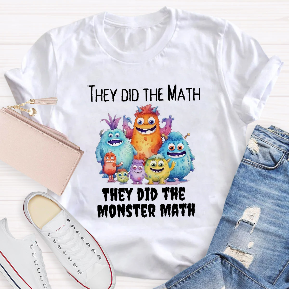 They Did The Monster Math Teacher Shirt