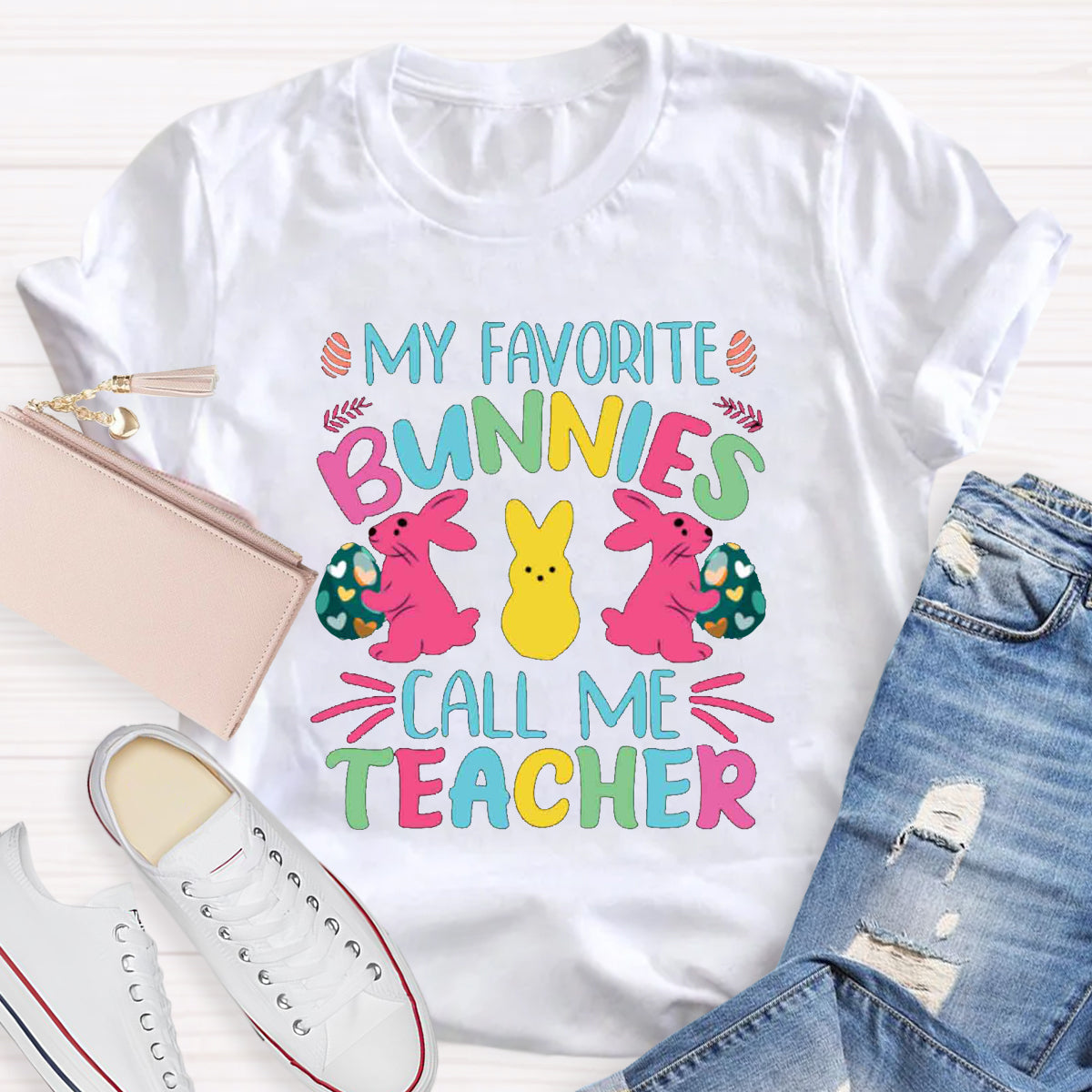 My Favorite Bunnies Call Me Teacher T-Shirt