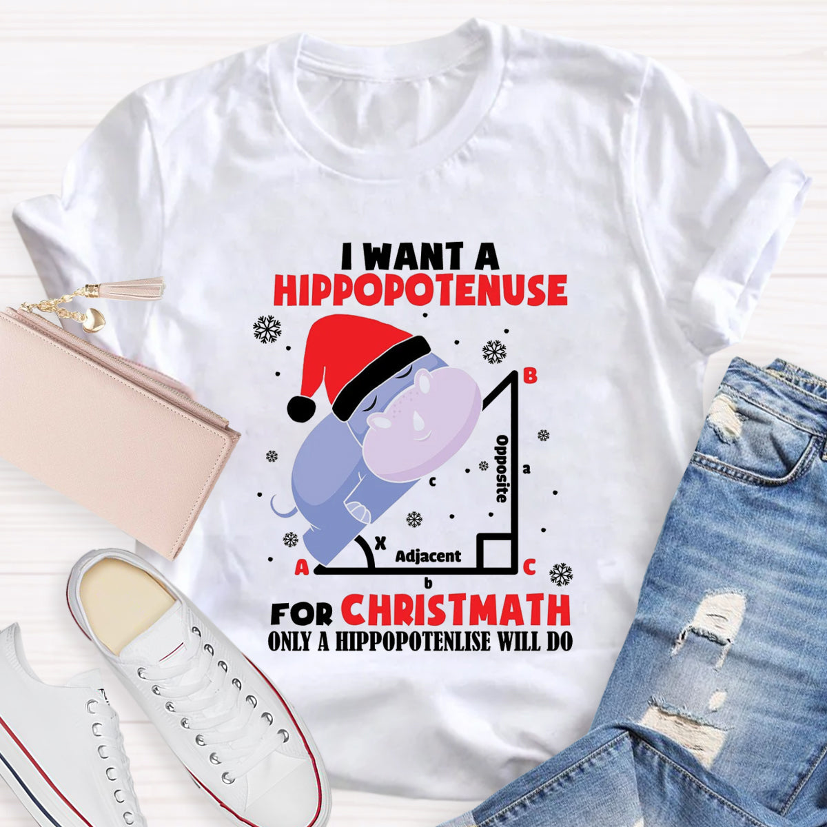 I Want A Hippopotenuse For Christmas Teacher T-Shirt