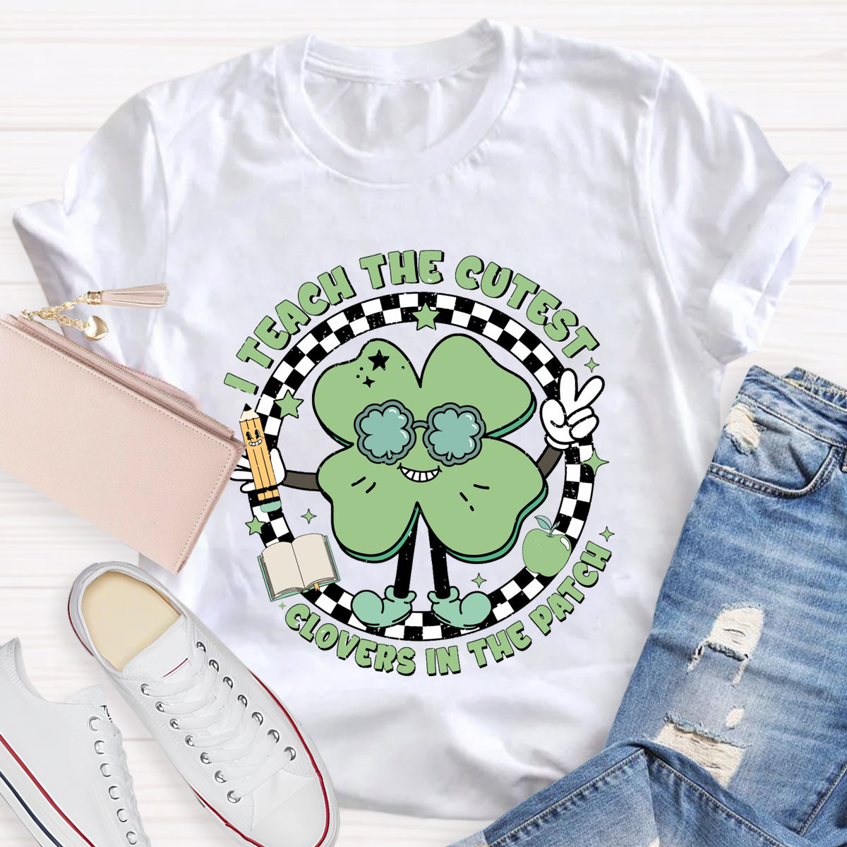 I Teach The Cutest Clovers In The Patch T-Shirt