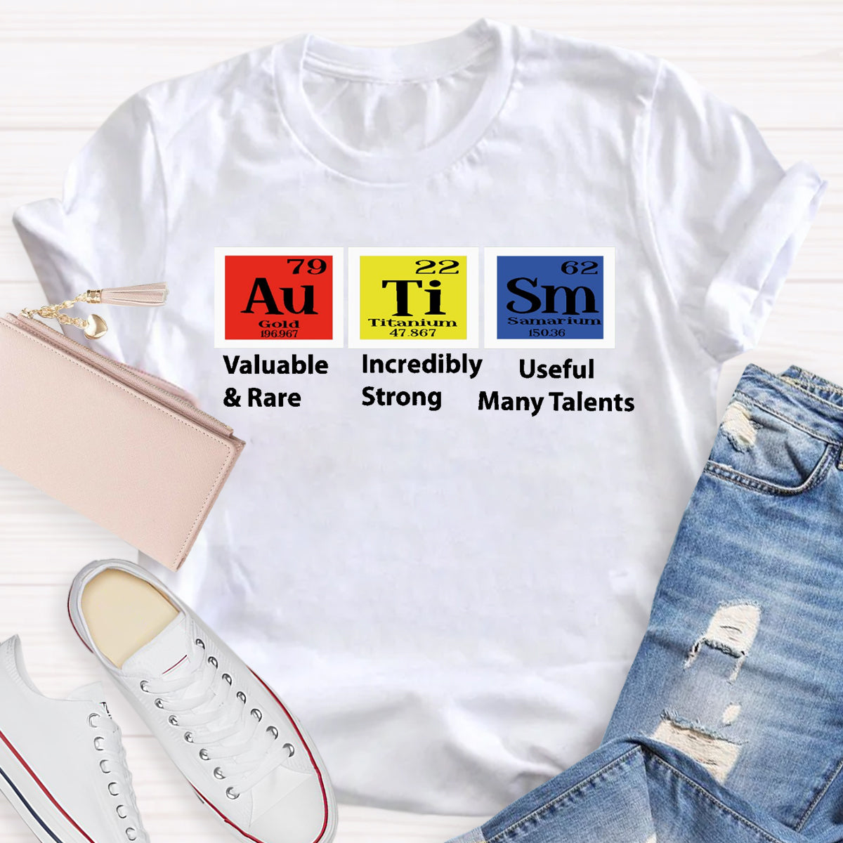 Autism Periodic Table Valuable Incredibly Teacher T-Shirt