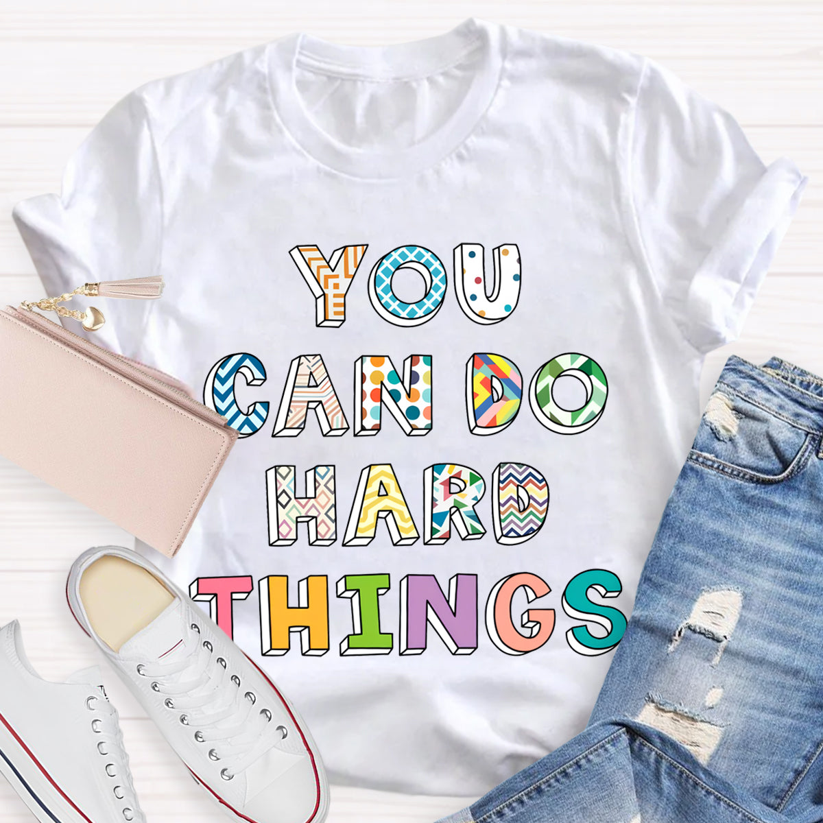 You Can Do Hard Things Colorful Printed T-Shirt