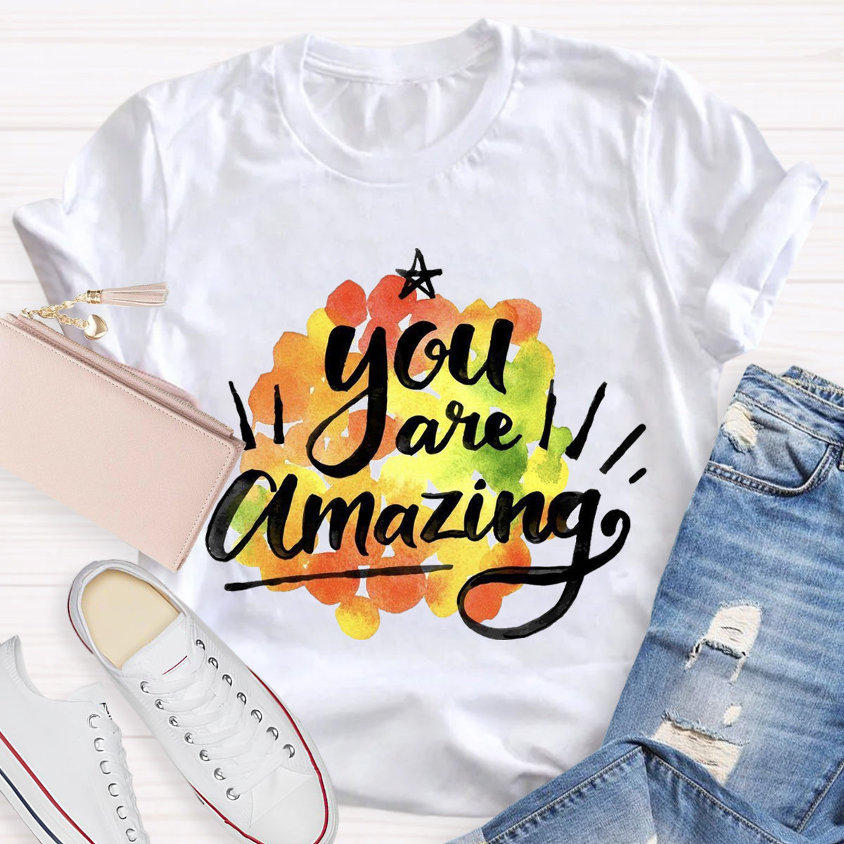 You Are Amazing Teacher Positive Quotes T-Shirt