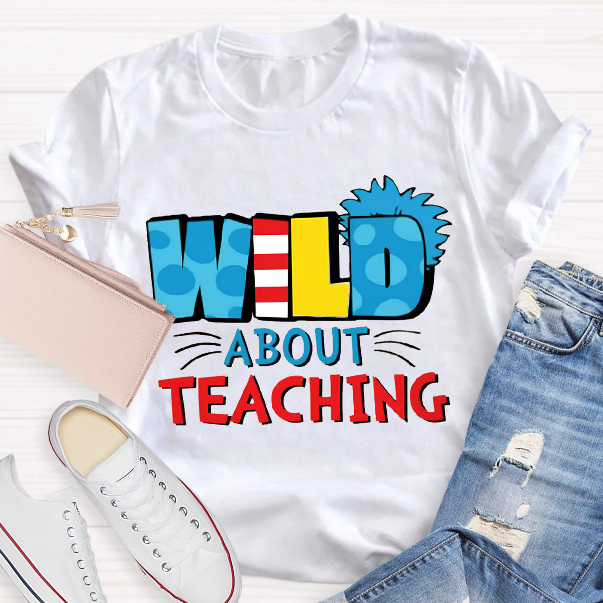 Wild About Teaching Teacher T-Shirt