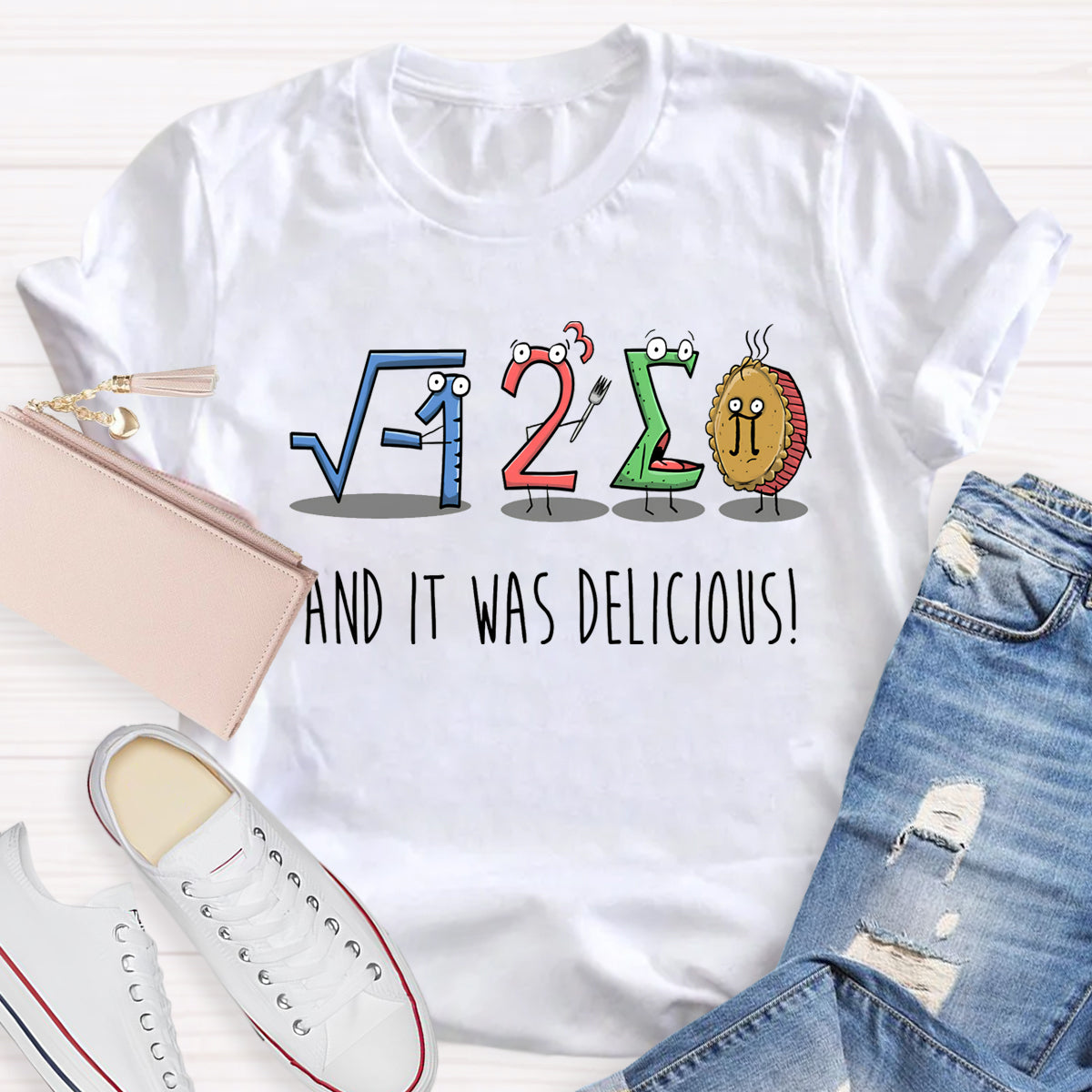 And I'm Delicious Pi Math Teacher T-Shirt