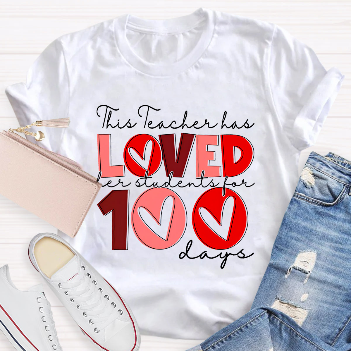 This Teacher Has Loved Her Students For 100 Days T-Shirt