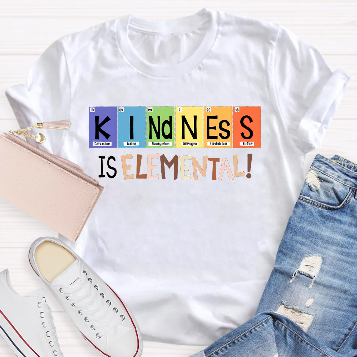 Kindness Is Elemental Teacher T-Shirt