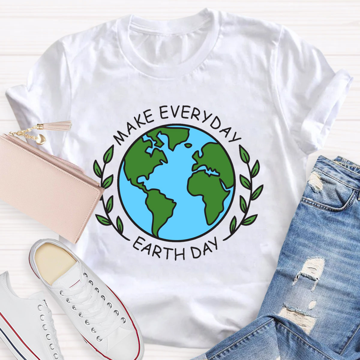 Make Everyday Earth Day T-Shirt