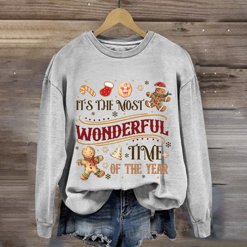 It's The Most Wonderful Time Of The Year  Gingerbread Sweatshirt