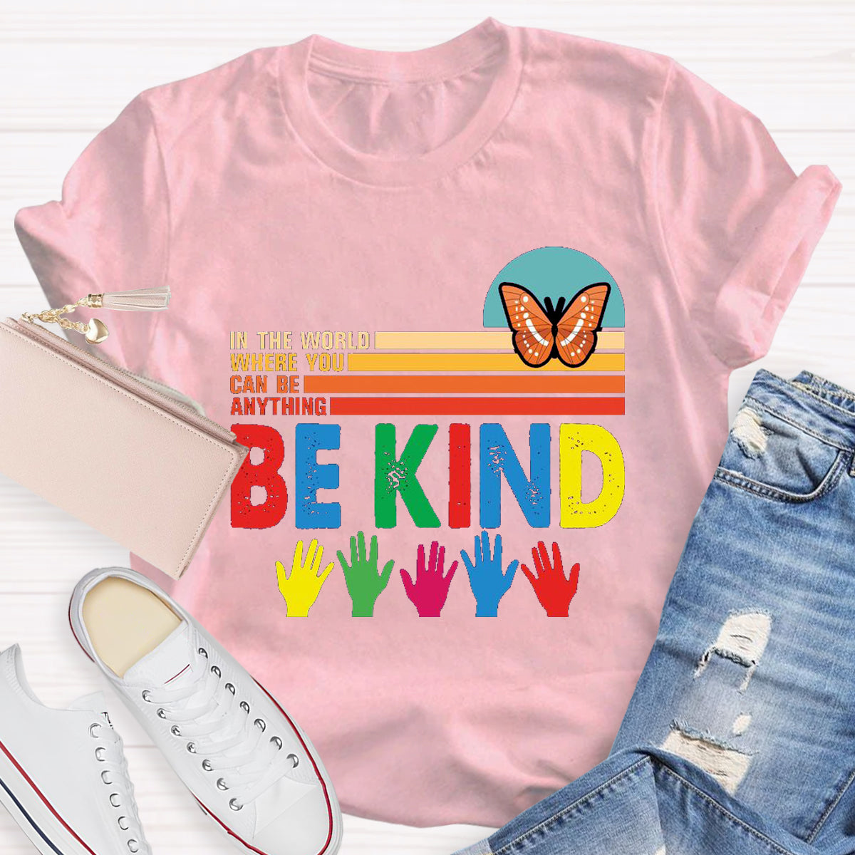 In A World Where You Can Be Anything Be Kind Butterfly T-Shirt