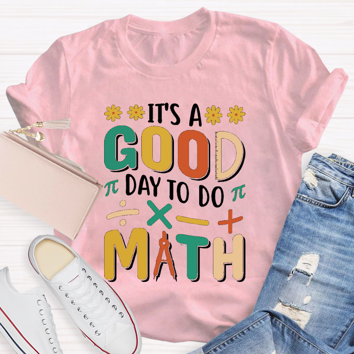 It's A Good Day To Do Math Mathematical Symbols T-Shirt