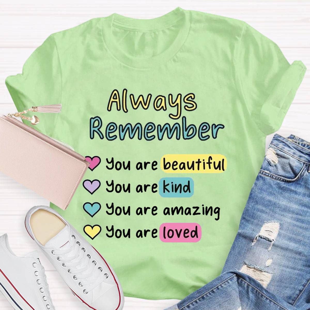 Always Remember You Are Beautiful T-Shirt