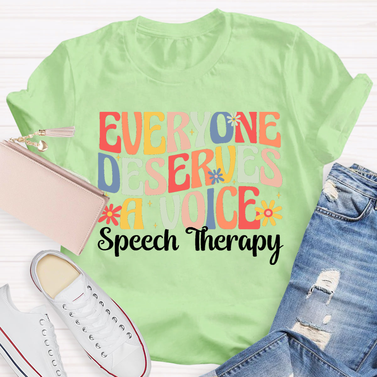 Everyone Deserves A Voice Speech Therapy T-Shirt