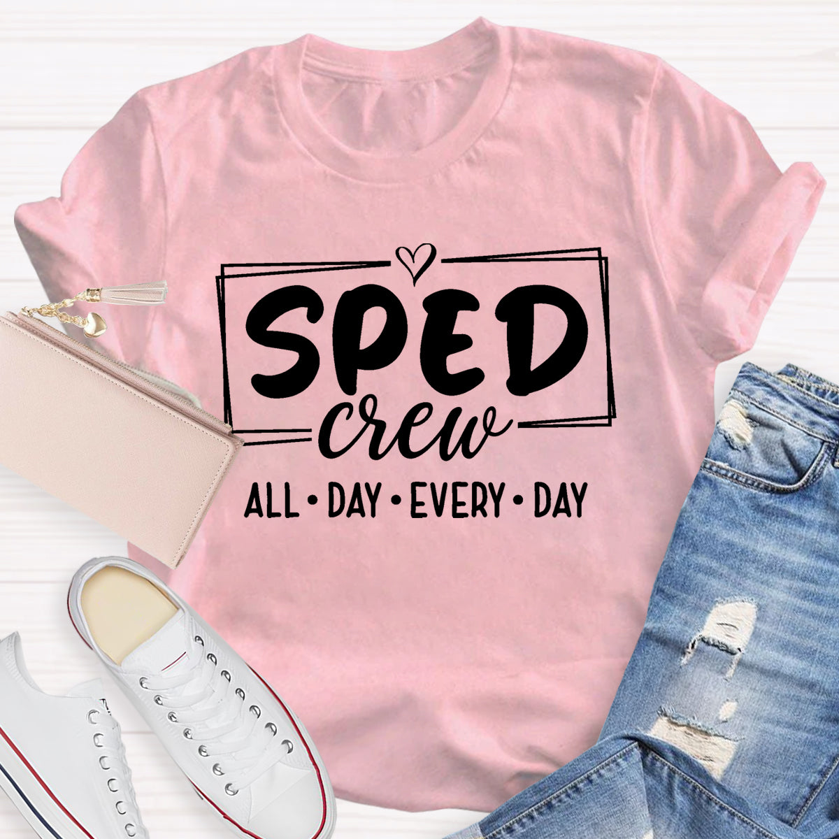 SPED Crew All Day Every Day T-Shirt