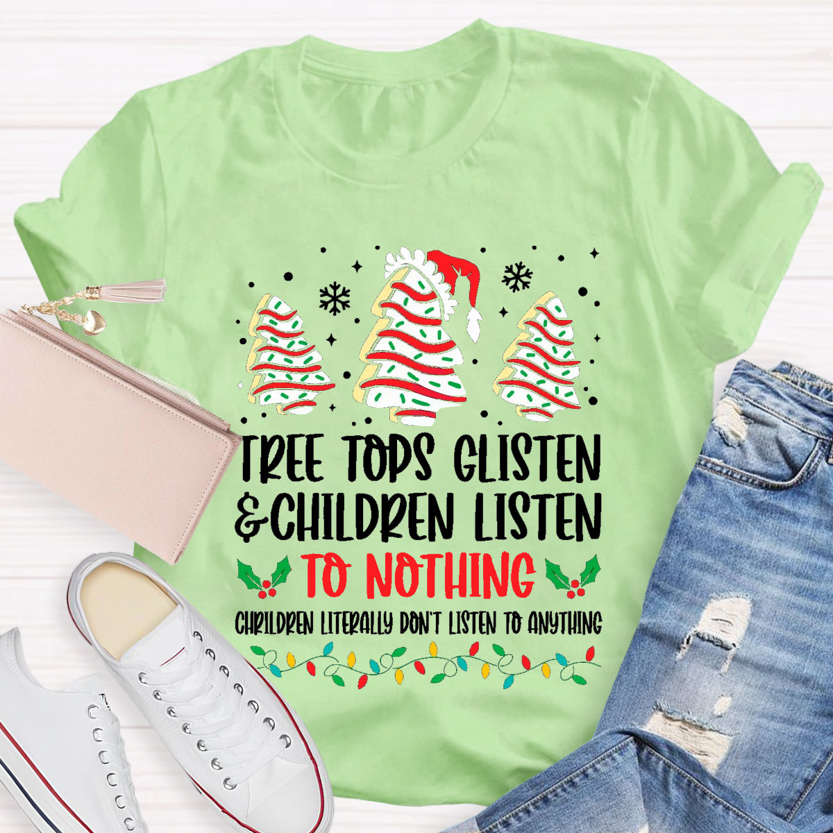 Tree Tops Glisten And Children Listen To Nothing T-Shirt