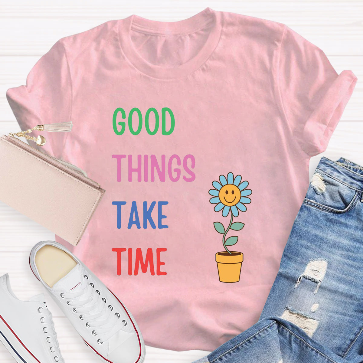 Good Things Take Time Flower T-Shirt