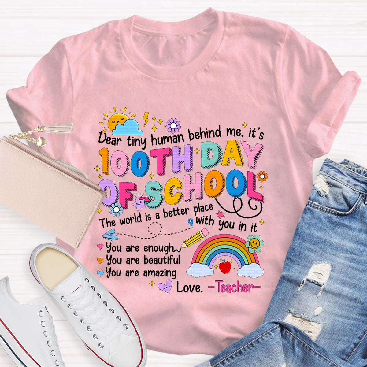 Dear Tiny Human Behind Me 100th Day Of School T-Shirt