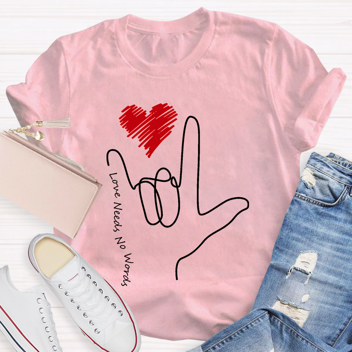 Love Need No Words Sign Language Love T-Shirt