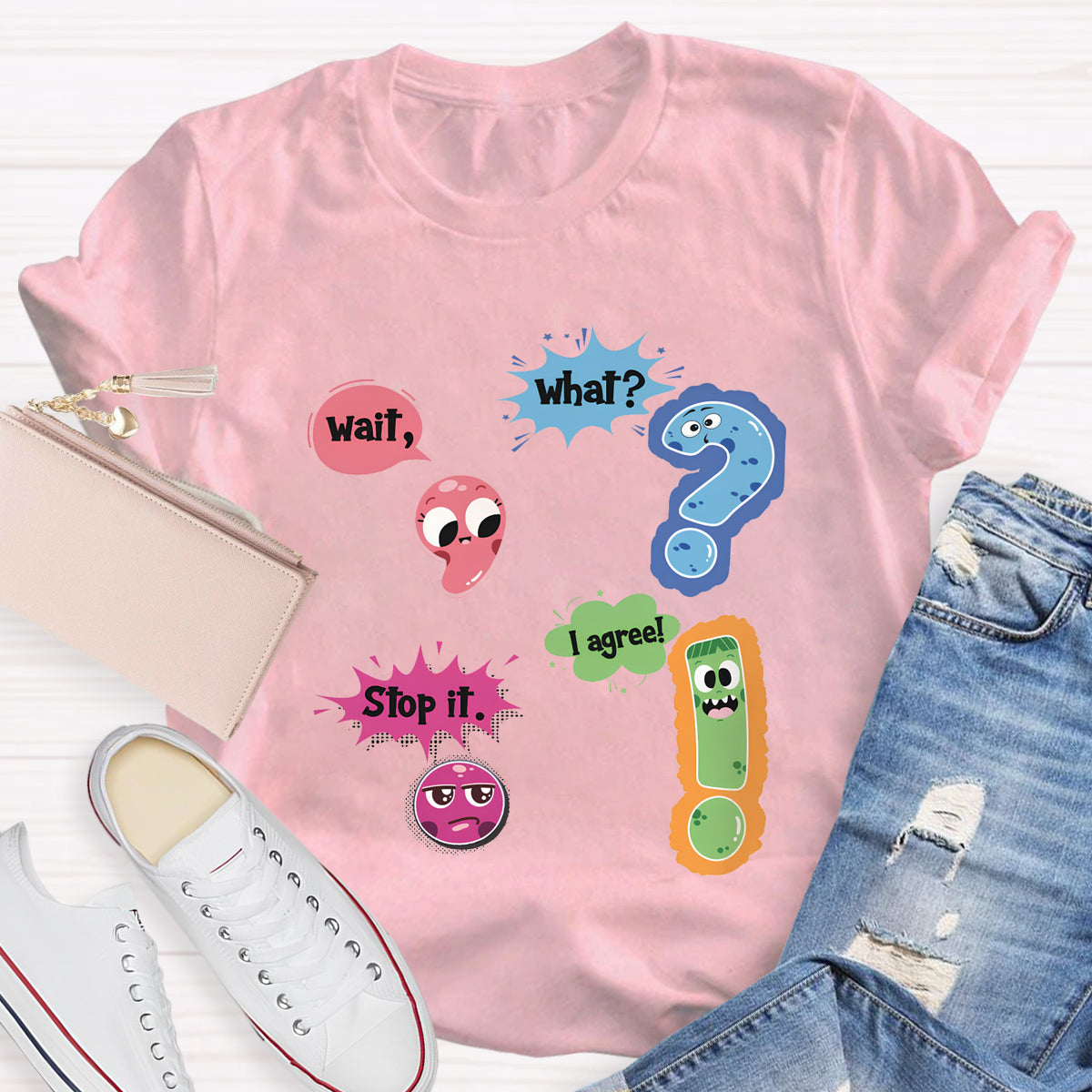 Wait What Funny Grammar Teacher T-Shirt