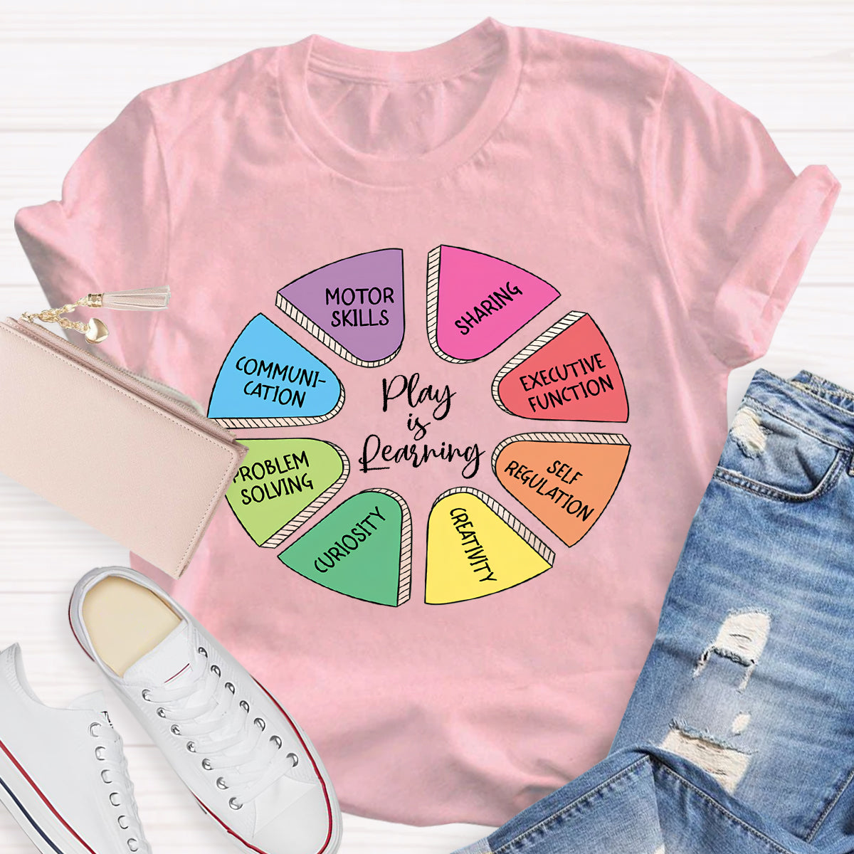 Play Is Learning More Skills Teacher T-Shirt