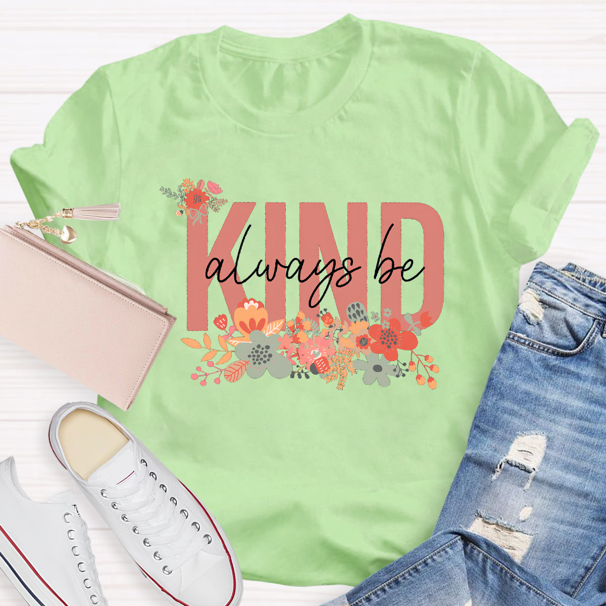 Flower Always Be Kind Printed T-Shirt