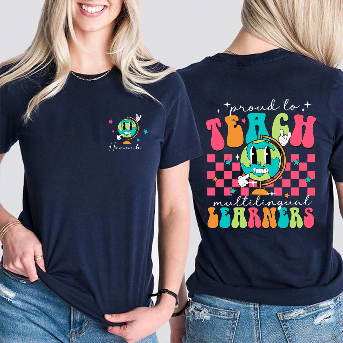 Personalized Name Proud Of Teach Multilingual Learner Double Printed T-shirt