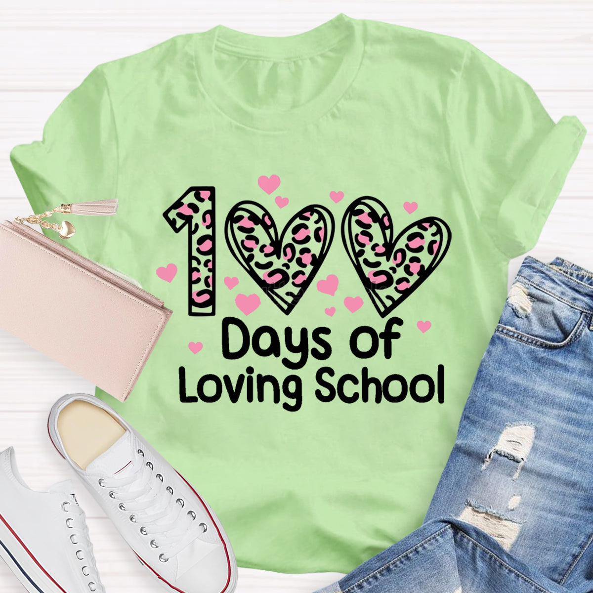 100 Days Of Loving School Teacher T-Shirt