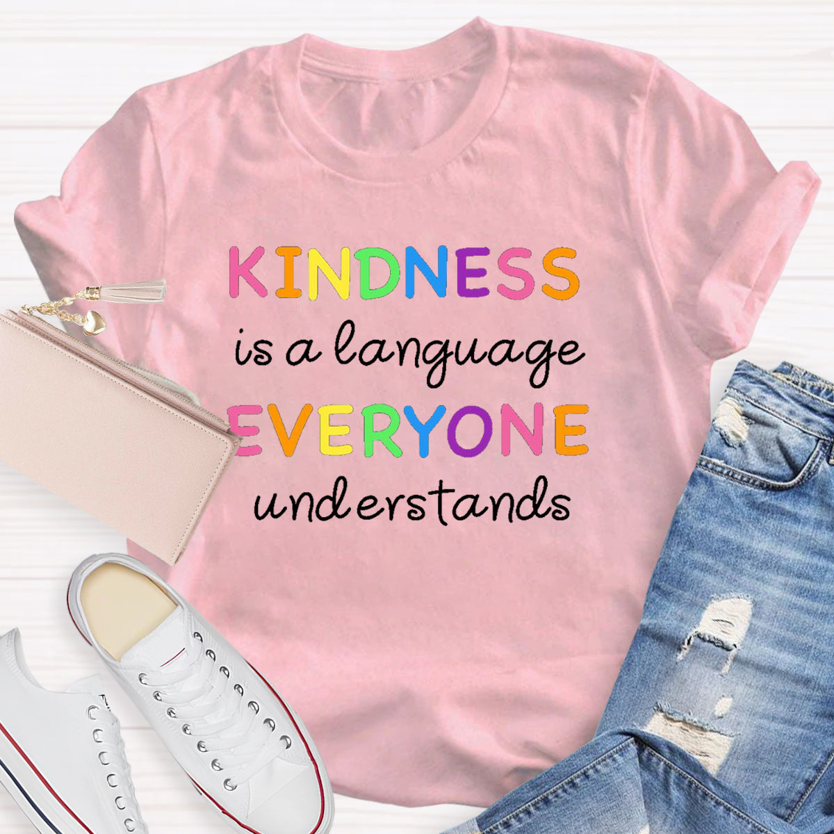 Kindness Is  Language Everyone Understand T-Shirt