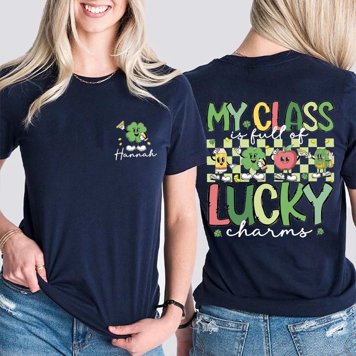 Personalized Name My Class Is Full Of Lucky Charms Double Printed T-shirt