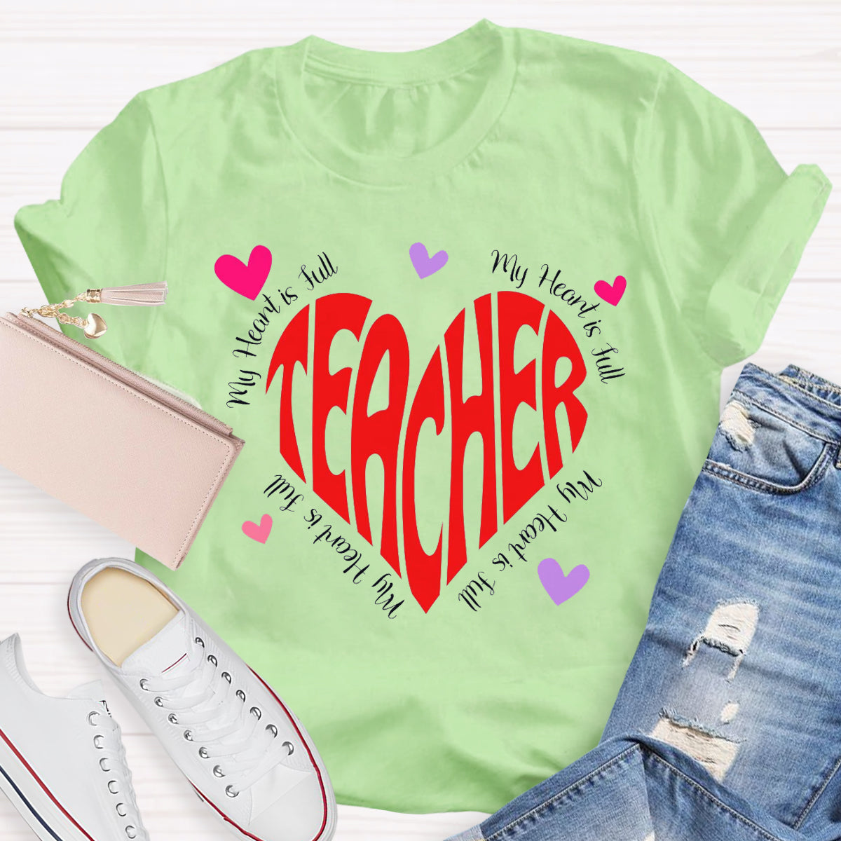 My Heart Is Full Love Teacher T-Shirt