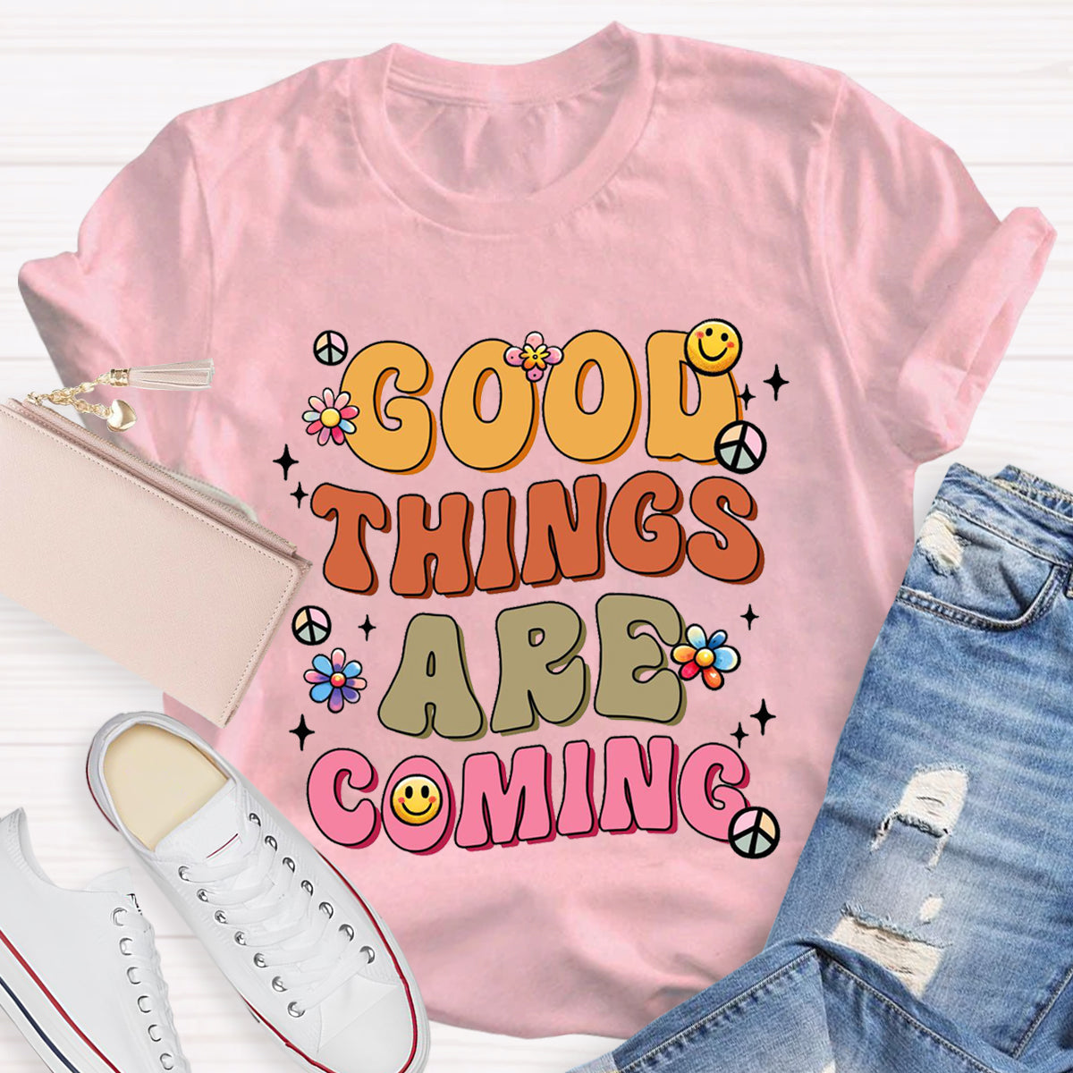 Good Things Are Coming T-Shirt