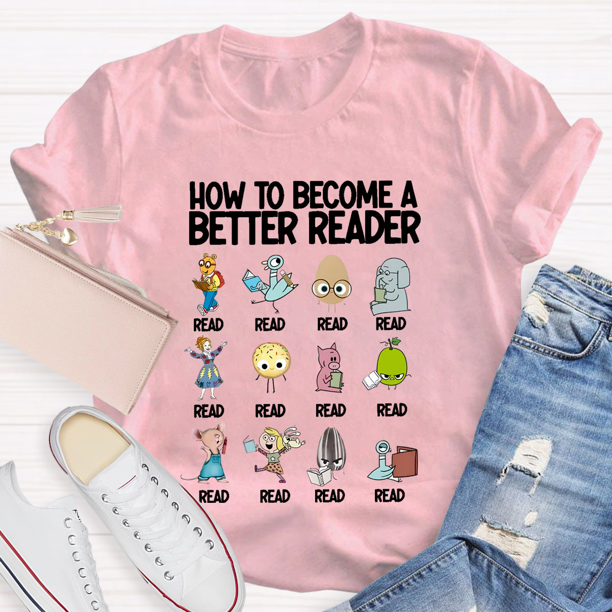 How To Become A Better Reader Teacher T-Shirt