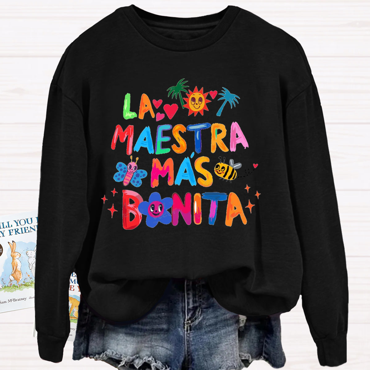 La Maestra mas Bonita Sweatshirt