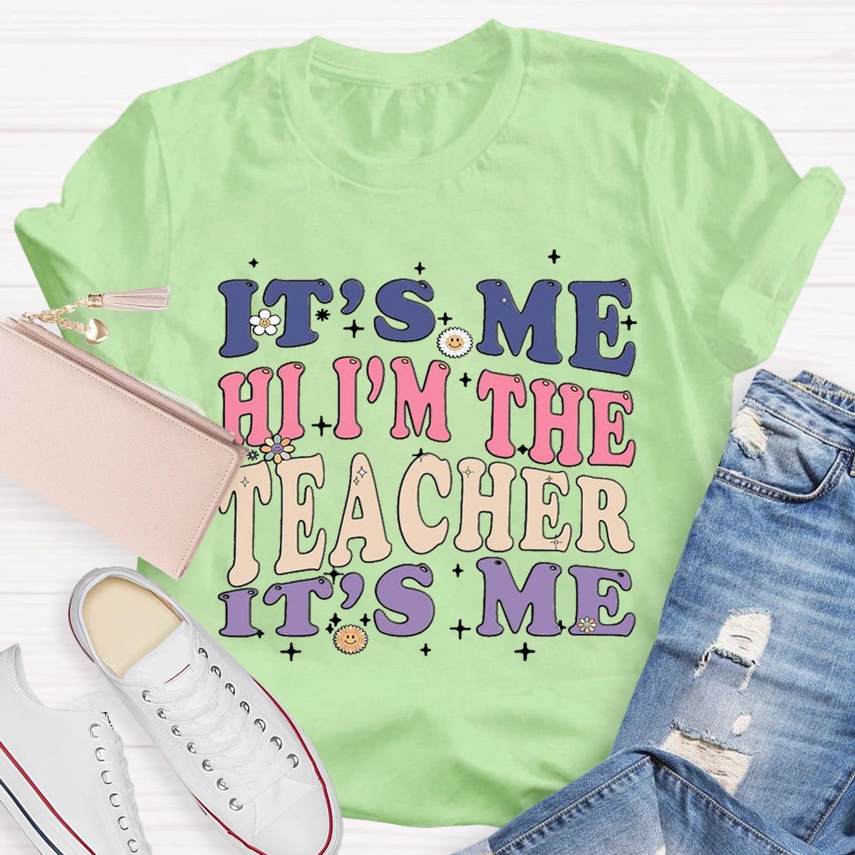 It's Me Hi I'm The Teacher It's Me T-Shirt