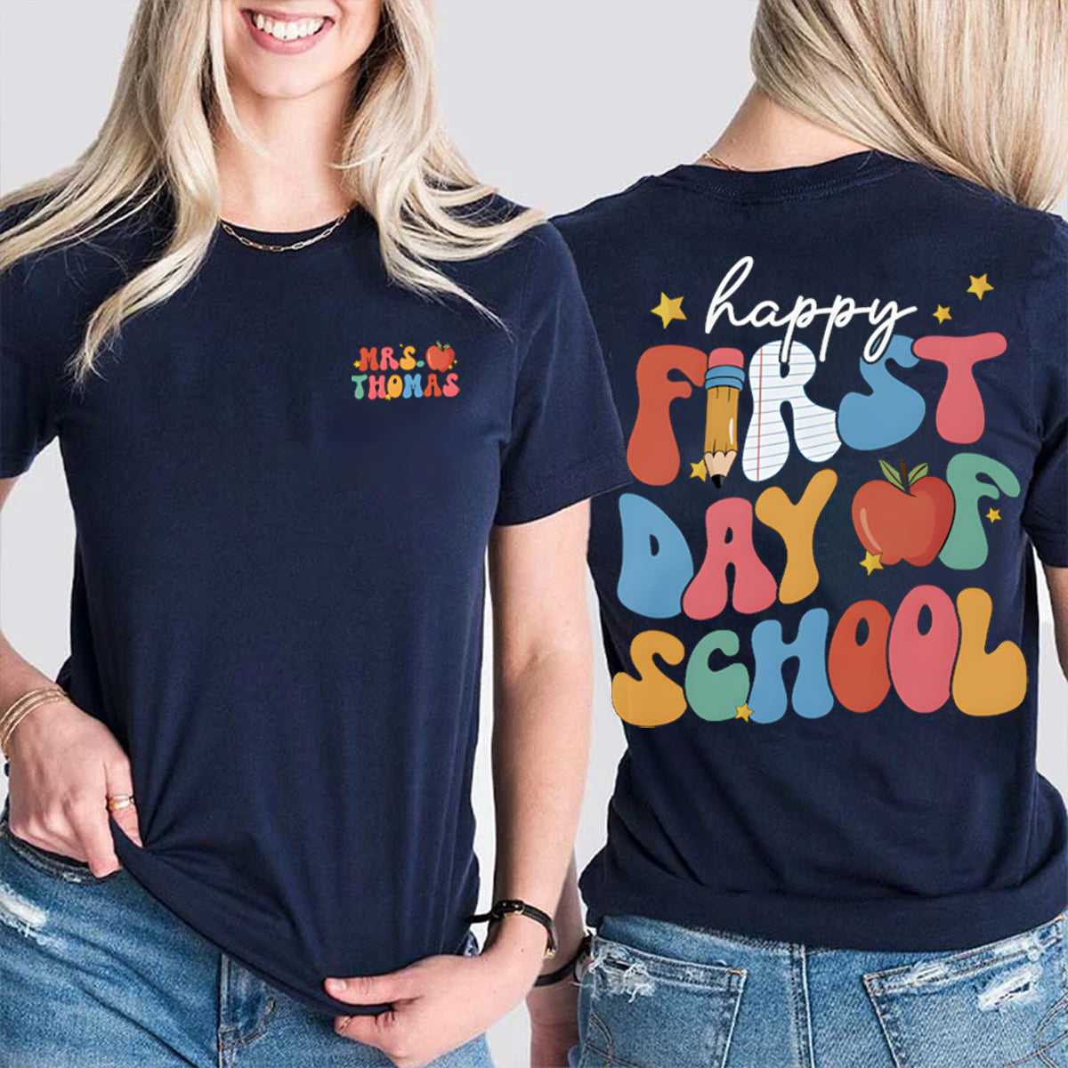 Personalized Name Happy First Of Day School Double Printed T-shirt