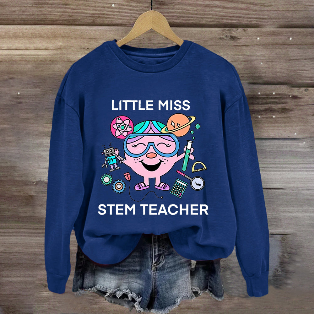 Little Miss Stem Teacher Sweatshirt