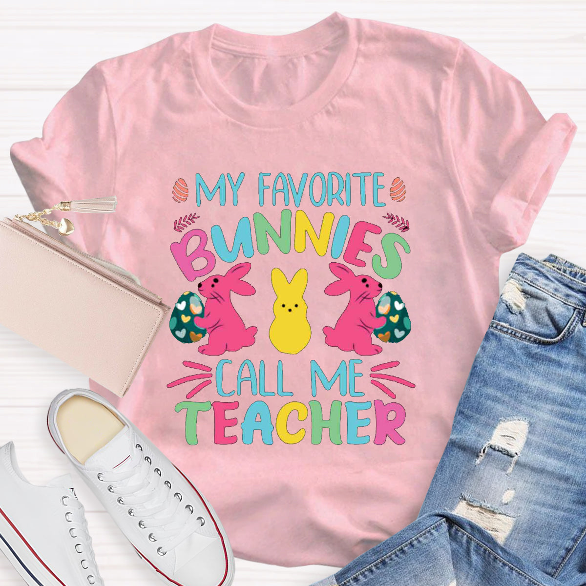 My Favorite Bunnies Call Me Teacher T-Shirt