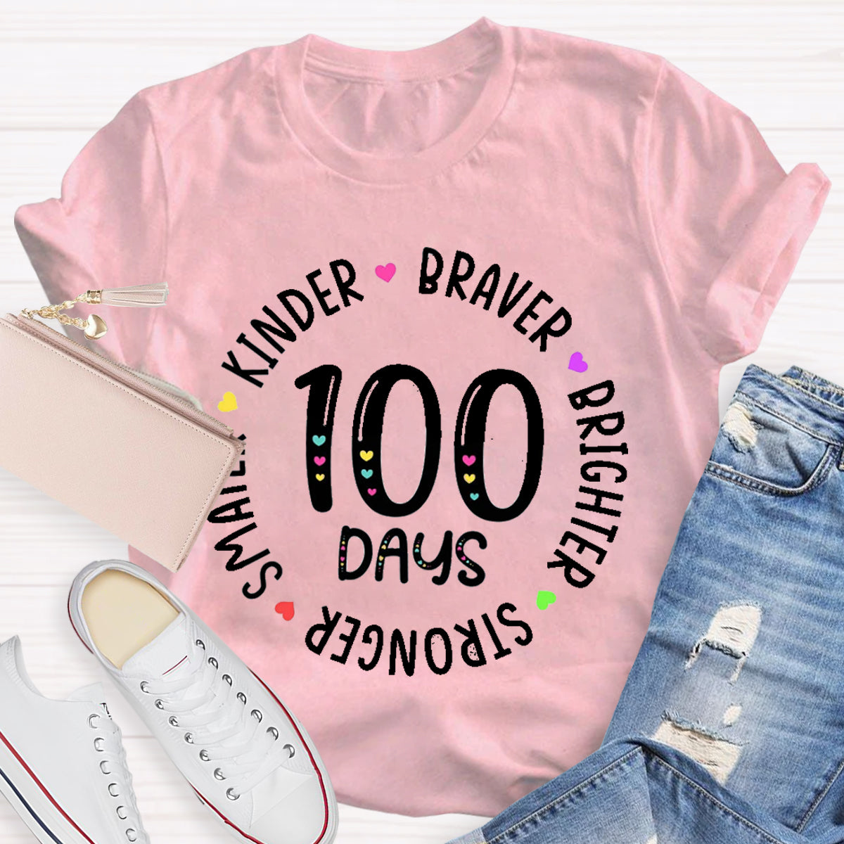 100 Days Braver Brighter Smarter Teacher T-Shirt