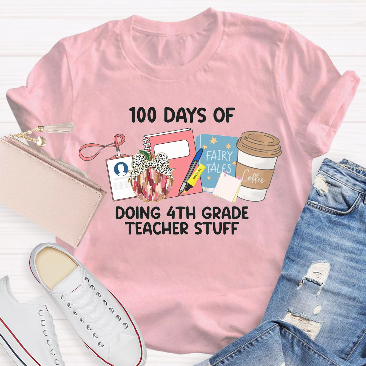 Personalized Grade 100 Days Of Doing 4th Grade Teacher Stuff T-Shirt